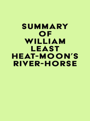 cover image of Summary of William Least Heat-Moon's River-Horse